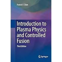 PLASMA DEPOSITION, TREATMENT等に関する研究書 Introduction to Plasma Physics and Controlled Fusion: Chen