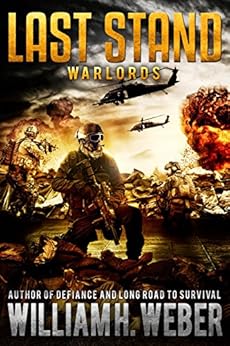 Amazon Com Last Stand Warlords A Post Apocalyptic Emp Survival Thriller Book 3 The Last