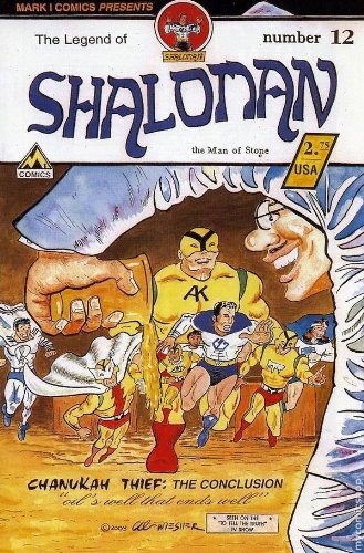 Mark 1 Comics Presents Shaloman The Man of Stone Number 12- Chanukah Theif: The Conclusion