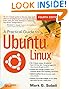 A Practical Guide to Ubuntu Linux (4th Edition)