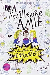 Ma meilleure amie et autres ennemies