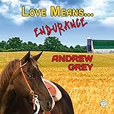 Love Means... Endurance by