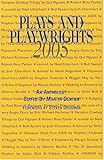 Plays and Playwrights 2005 by