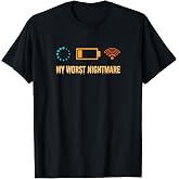 My Worst Nightmare Funny Gifts for Gamers T-Shirt