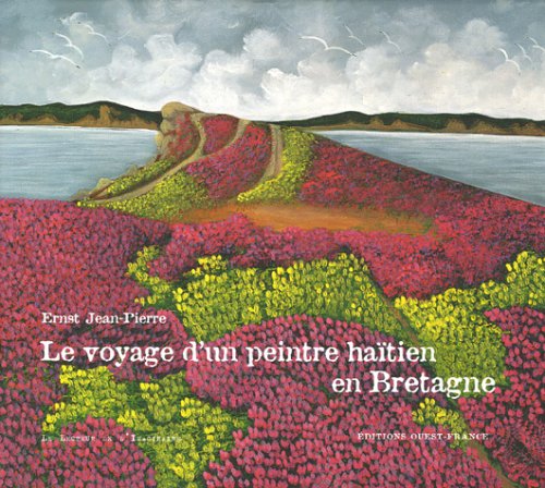 Le  voyage d'un peintre haïtien en Bretagne