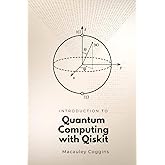Introduction to Quantum Computing with Qiskit