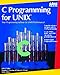 C Programming for Unix by 