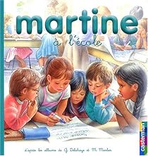 Martine Tome 34 Martine A L Ecole Gilbert Delahaye Babelio