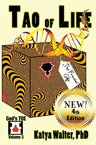 Tao of Life: The Fractal Gift (Double Bubble TOE Book 3)