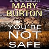 You're Not Safe