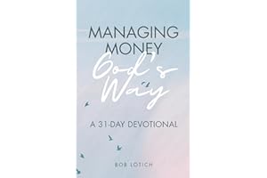 Managing Money God's Way: A 31-Day Devotional