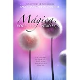 Mágica. Você é isso. Então seja. (Portuguese)