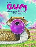 The Gum-Chewing Rattler