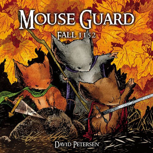 Mouse Guard : Autumn 1152