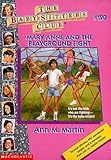 Mary Anne and the Playground Fight (Baby-Sitters Club (Quality))