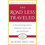 The Road Less Traveled, Timeless Edition: A New Psychology of Love, Traditional Values and Spiritual Growth