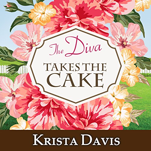 The Diva Takes the Cake: Domestic Diva, Book 2
