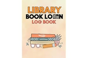Library Book Loan Log Book: Cute Logbook Gift for Librarians and Bookshop Owners to Record and Keep Track of Their Borrowed B