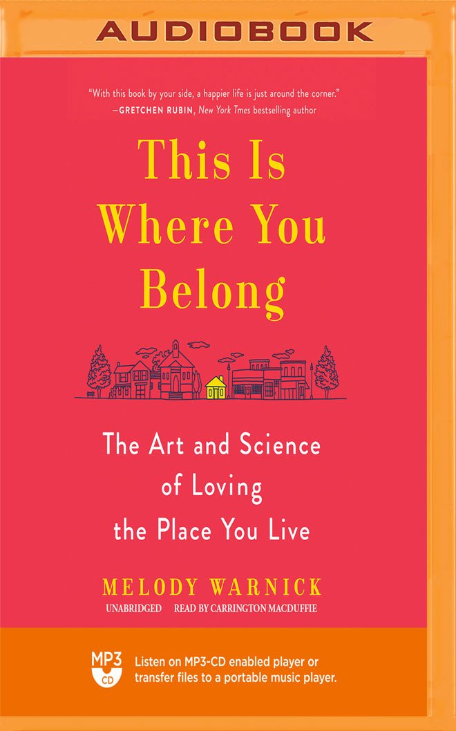 This Is Where You Belong Melody Warnick Carrington Macduffie 9781721330331 Amazon Com Books