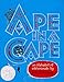 Ape in a Cape: An Alphabet of Odd Animals