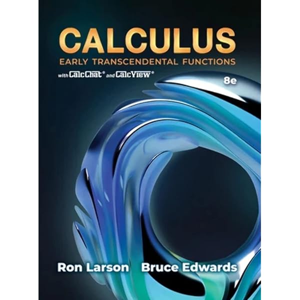 Calculus of a Single Variable: Larson, Ron, Edwards, Bruce