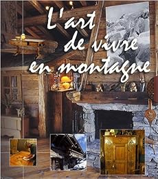 L' art de vivre en montagne
