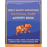 Great Smoky Mountains National Park Activity Book: Puzzles, Mazes, Games, and More About America's Most Visited National Park