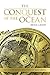 The Conquest of the Ocean