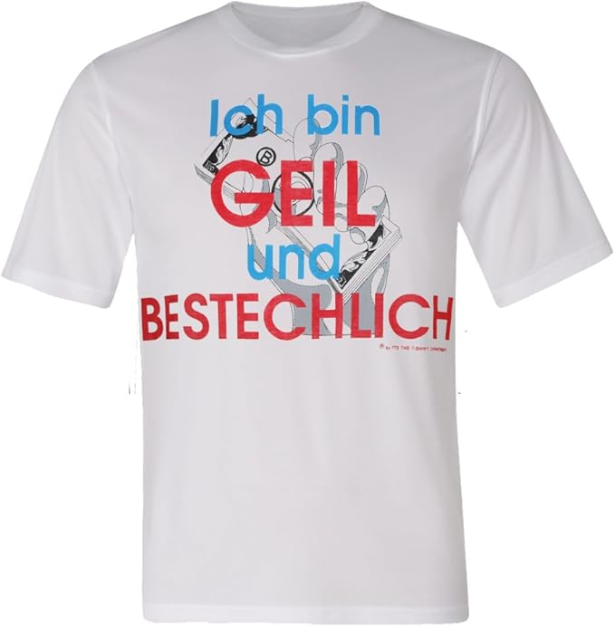 Brubaker Fun Shirt mit lustigen Sprüchen Geil und bestechlich Weiß