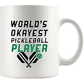 World’s Okayest Pickleball Player Pickleball Gifts Sports Player Dad Mom Uncle Aunt Boyfriend Girlfriend Coach Gifts Novelty Drinkware Ceramic Mug 11 oz White