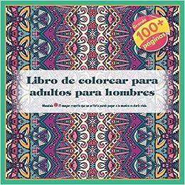 Amazon Com Libro De Colorear Para Adultos Para Hombres Mandala