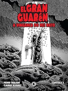 Livro El Gran Guarén – A Vingança do Rei Rato – Capítulo 3