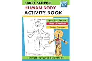 Human Body Workbook Second Grade Third Grade Kids Age 7 to 10: Body Systems Activities Worksheets and Reading Passages