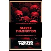Darker Than Fiction: Real-Life Horror Stories That Will Shock and Disturb You