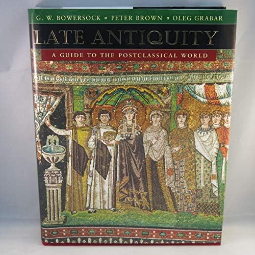 The World of Late Antiquity: AD 150-750 (Library of European