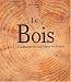 Le bois : L'artisanat du bois dans le monde by