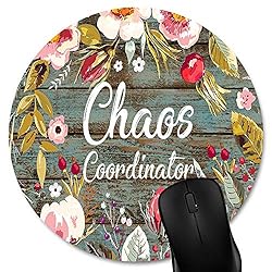 Knseva Funny Quote Round Mouse Pad Custom, Chaos