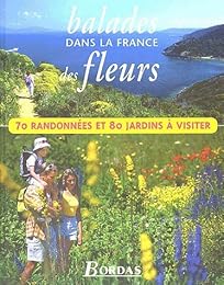 Balades dans la France des fleurs