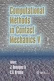 Computational Methods in Contact Mechanics, , 1853128724
