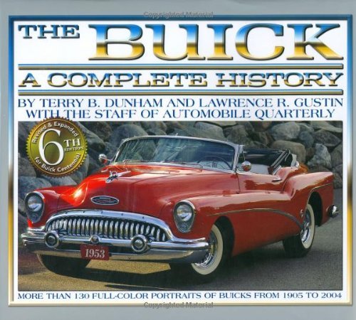 The Buick: A Complete History by Terry B. Dunham (2002-08-02)