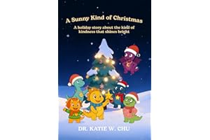 A Sunny Kind of Christmas: A holiday story about the kind of kindness that shines bright.