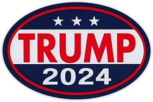 CRAZY NOVELTY GUY Oval Political Campaign Magnet, Donald Trump 2024, 6" x 4" Magnetic Bumper Sticker