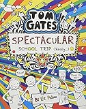 Tom Gates: Spectacular School Trip (Really.): 17