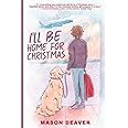 I'll Be Home For Christmas