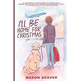 I'll Be Home For Christmas