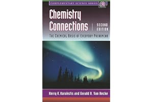 Chemistry Connections: The Chemical Basis of Everyday Phenomena