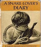 Snake-lover's Diary by Barbara Brenner (1971-06-01) by 