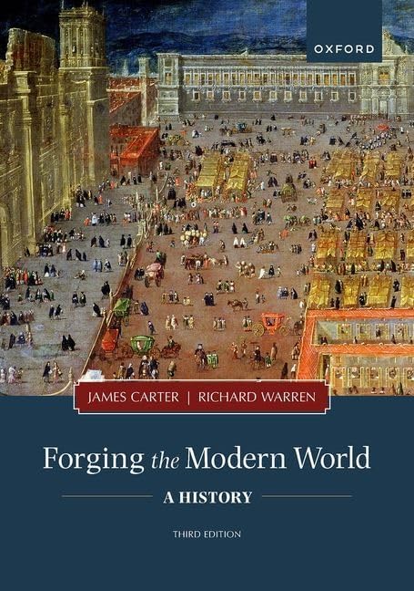 Sources for Forging the Modern World 2nd Edition: Carter, James