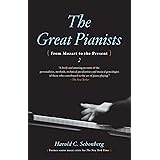 The Great Pianists: From Mozart to the Present