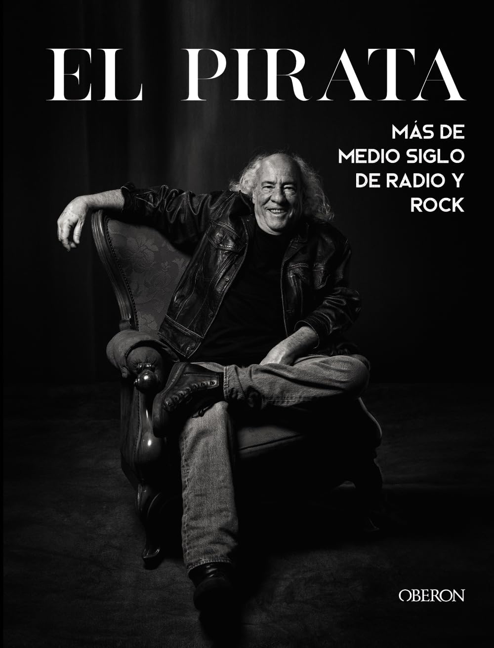 El Pirata: Más de medio siglo de radio y rock (Libros singulares)